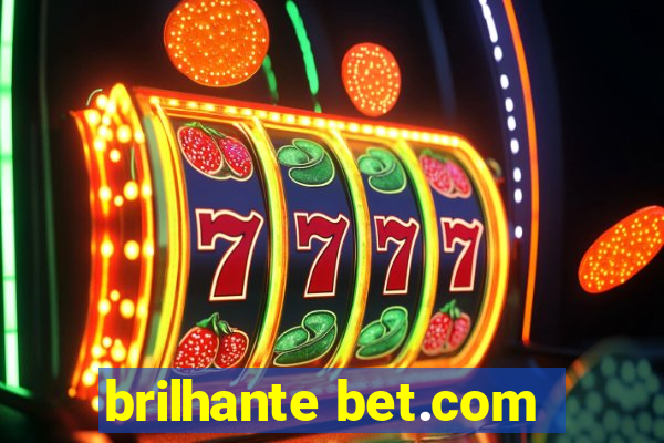 brilhante bet.com